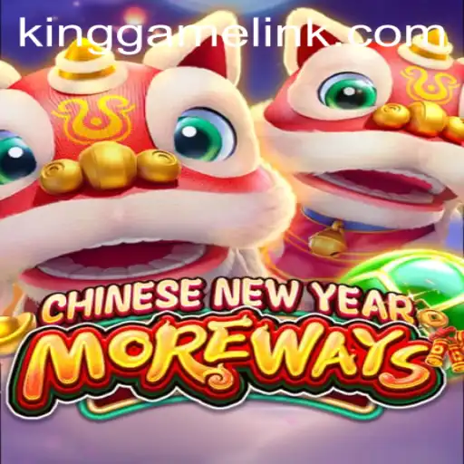 Unveiling the Exciting World of CHINESENEWYEARMOREWAYS: A Comprehensive Guide to the King Game