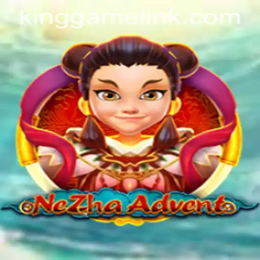 NeZhaAdvent KING GAME: An Epic Gaming Journey