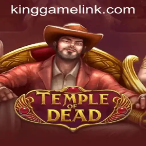 Discover the Enigmatic World of TempleofDead: The KING GAME Experience