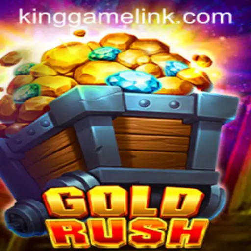 GoldRush: The Ultimate KING GAME Experience
