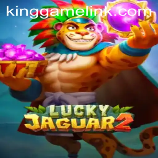 Exploring the Thrills of Luckyjaguar2: KING GAME Evolution