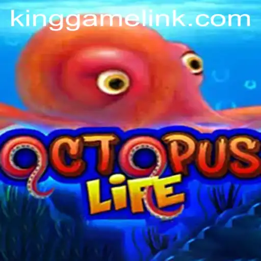 Exploring the Adventure of OctopusLife and Its Riveting KING GAME