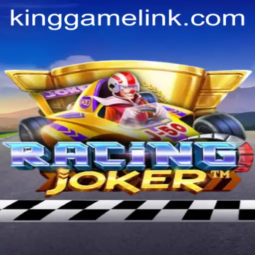 Master the Thrills of RacingJoker: An Unparalleled KING GAME Experience